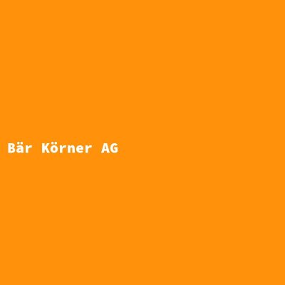 Manufacturer: Bär Körner AG