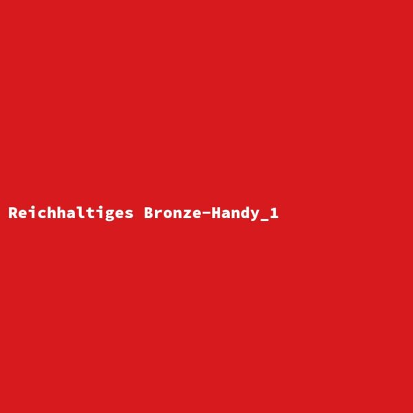 Reichhaltiges Bronze-Handy_1