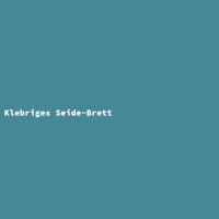 Klebriges Seide-Brett
