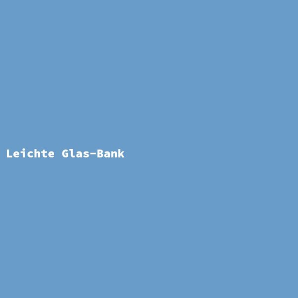 Leichte Glas-Bank