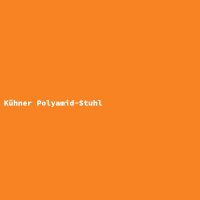 K&uuml;hner Polyamid-Stuhl