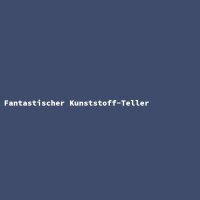Fantastischer Kunststoff-Teller
