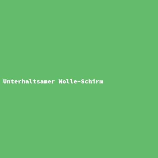 Unterhaltsamer Wolle-Schirm