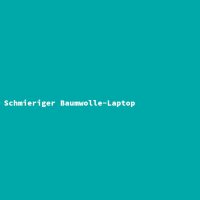 Schmieriger Baumwolle-Laptop