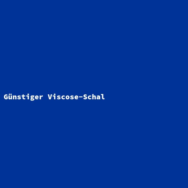 G&uuml;nstiger Viscose-Schal