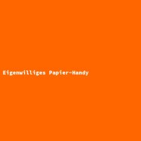 Eigenwilliges Papier-Handy