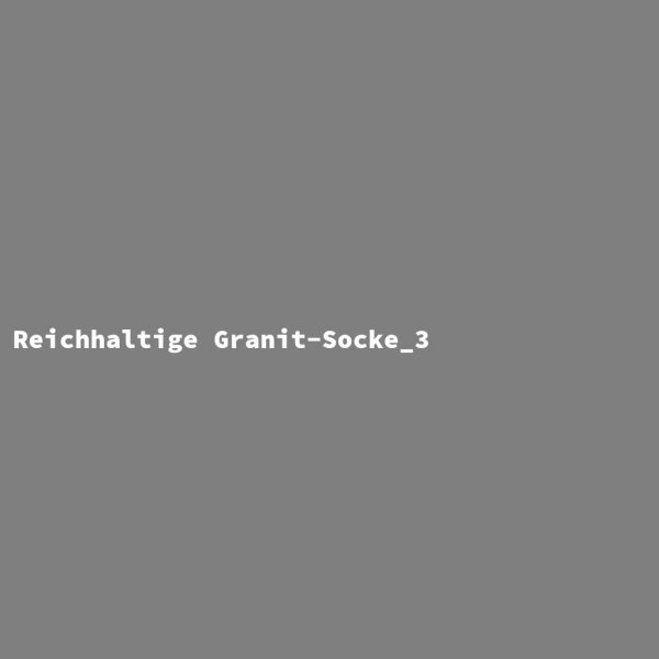 Reichhaltige Granit-Socke_3