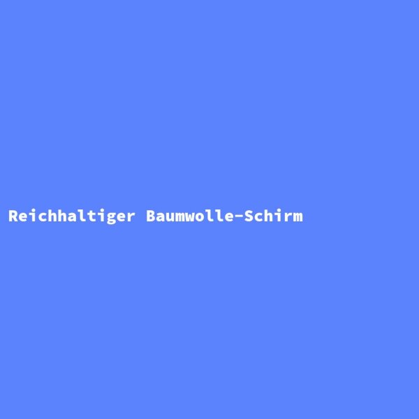 Reichhaltiger Baumwolle-Schirm