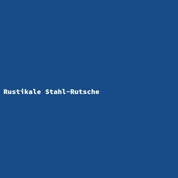 Rustikale Stahl-Rutsche