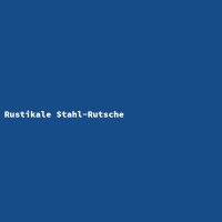 Rustikale Stahl-Rutsche