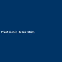 Praktischer Beton-Stuhl