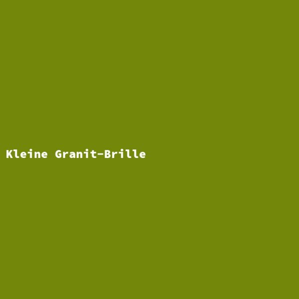 Kleine Granit-Brille