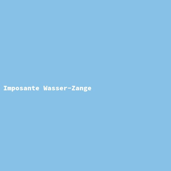 Imposante Wasser-Zange